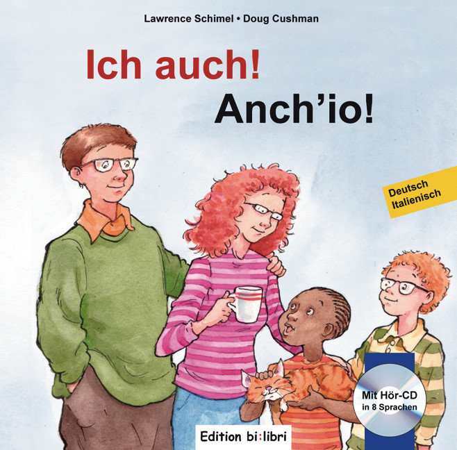 Ich auch!, Deutsch-Italienisch. Anch'io, m. Audio-CD\